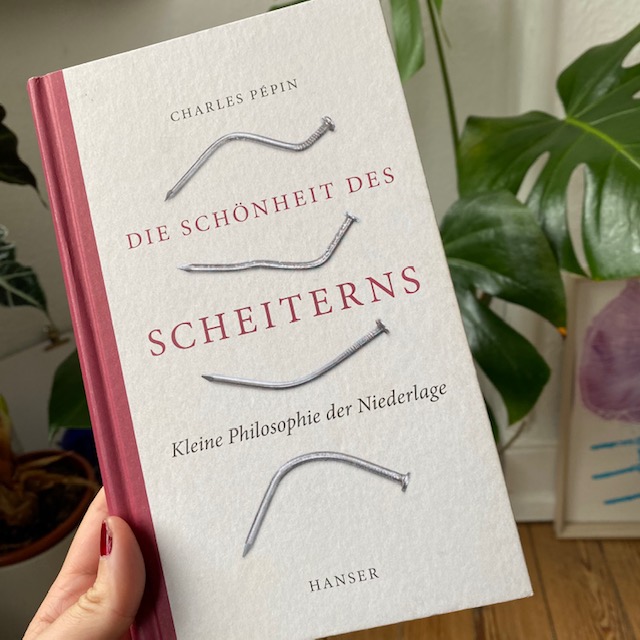 Buch Charles Pepin Die Schönheit des Scheiterns