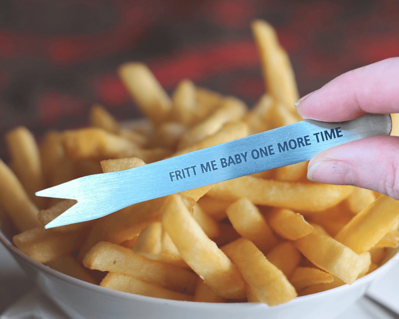Pommesgabel Fritt me baby one more time